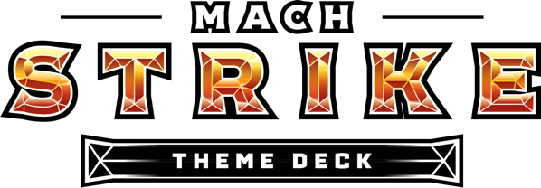 Mach Strike theme Deck – Garchomp górą!
