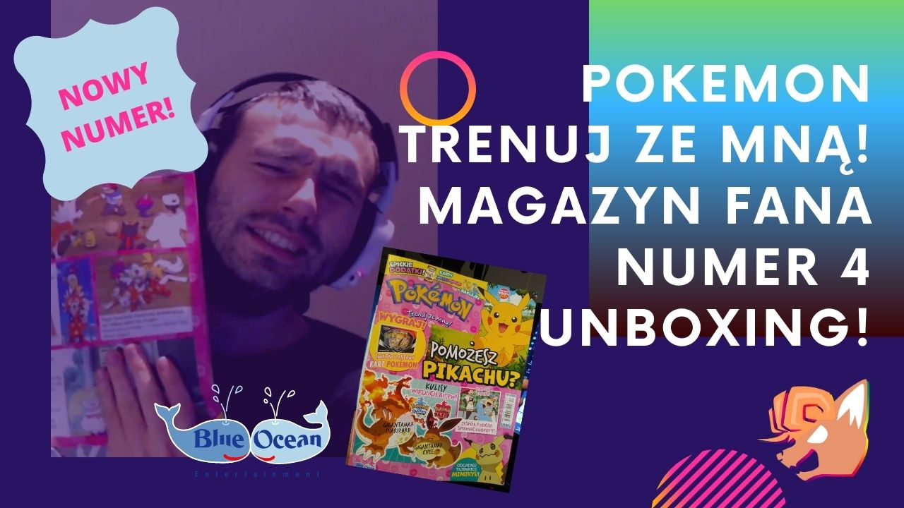 Pokemon: Trenuj ze mną! Sprawdzam jak prezentuje się 4 numer magazynu! I TEN PLAKAT!!!