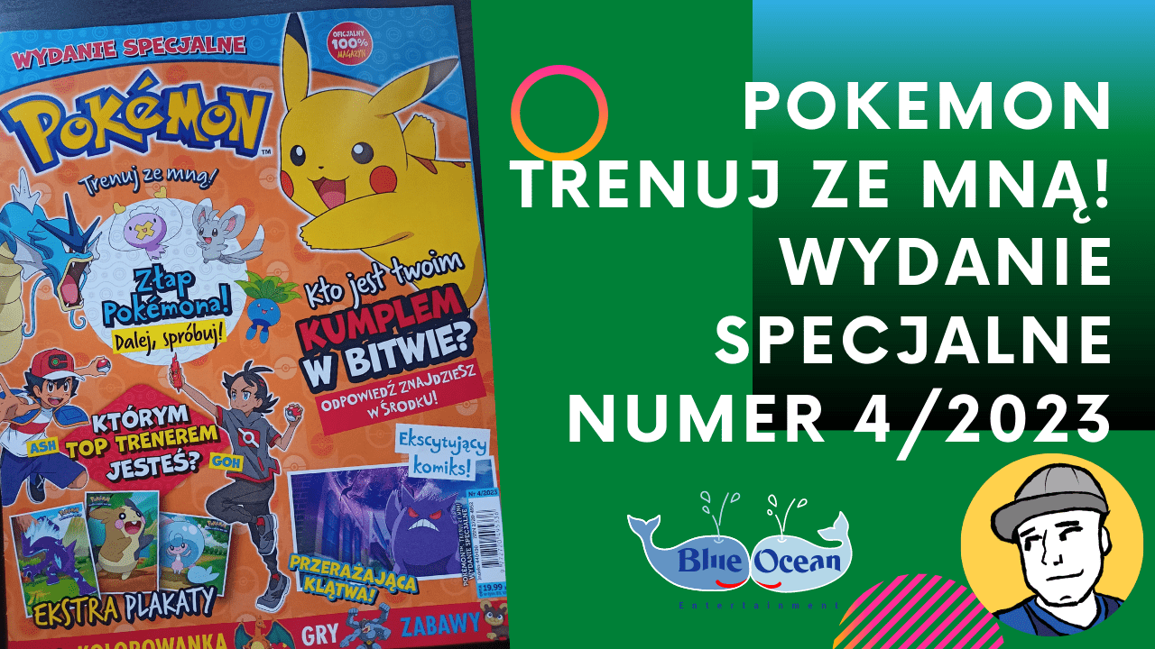 W sklepach czeka już na was magazyn Pokemon Trenuj Ze Mną! Wydanie specjalne numer 4/2023