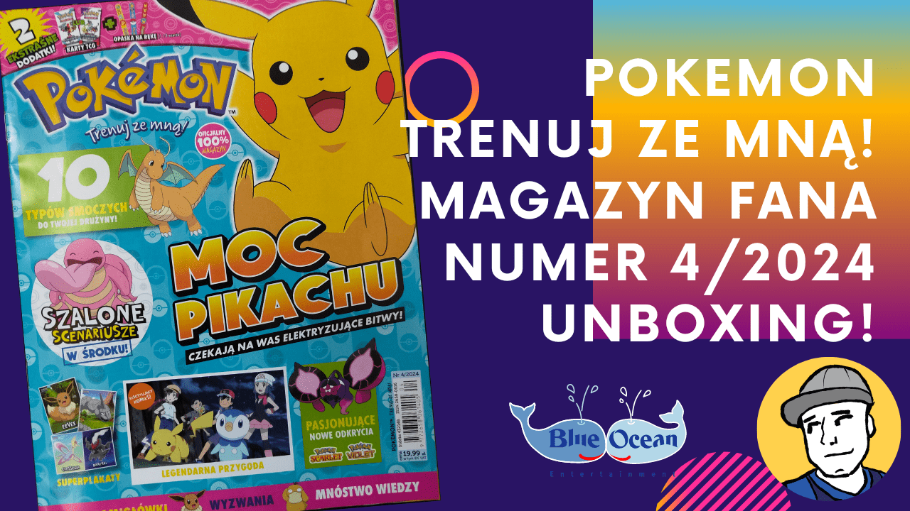Magazyn Pokemon Trenuj ze mną! numer 4/2024 już w kioskach!