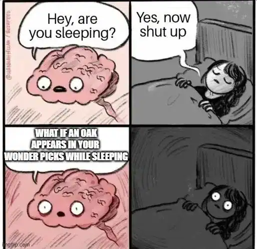 i-am-sorry-to-all-hunting-for-an-oak-v0-rq2eevd4nkdg1