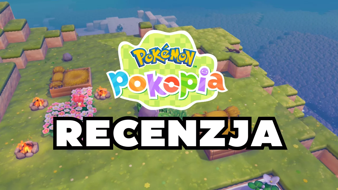 RECENZJA: Pokémon Pokopia – grajcie, grajcie, grajcie!!!