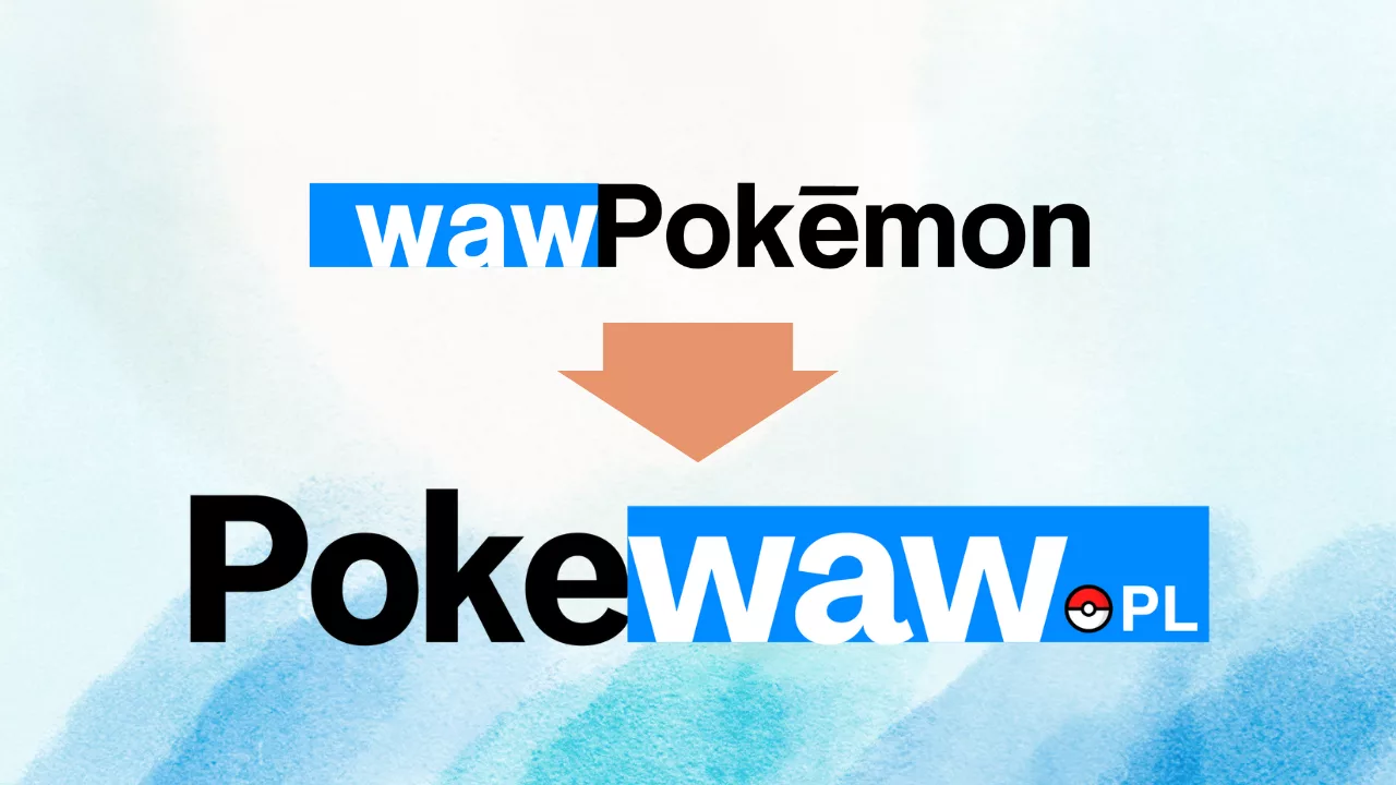WAW Pokemon zmienia się na Pokewaw.pl na swoje 12 urodziny!