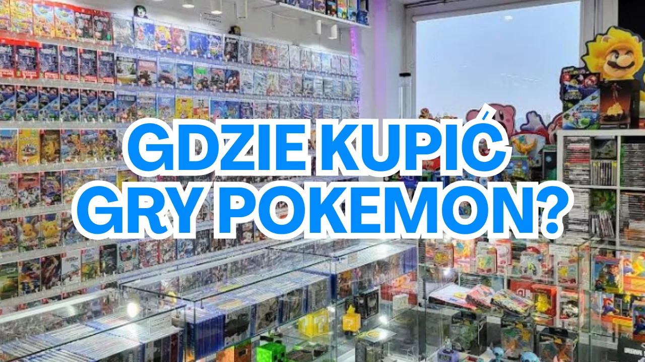 Gdzie stacjonarnie kupić gry Pokémon w Polsce? Sprawdzone sklepy dla graczy i rodziców