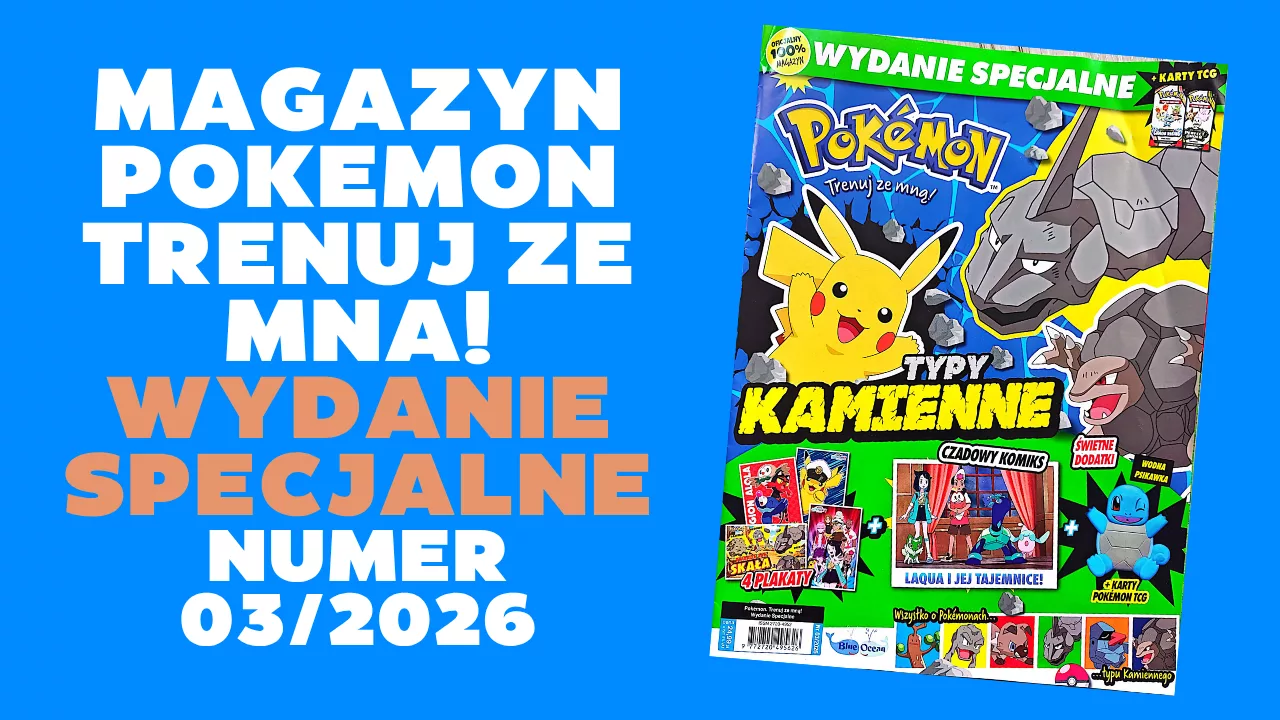 Nowy magazyn Pokémon Trenuj ze mną Wydanie Specjalne 03/2026 już w sprzedaży