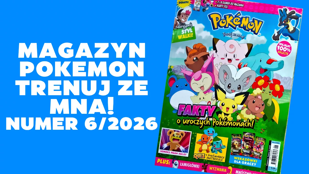 Nowy magazyn Pokémon. Trenuj ze mną! 6/2026 już w sklepach + GIVEAWAY na TikToku!